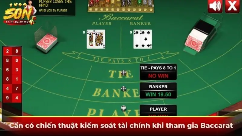 Cần có chiến thuật kiểm soát tài chính khi tham gia Baccarat
