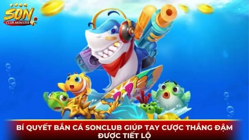bắn cá Sonclub