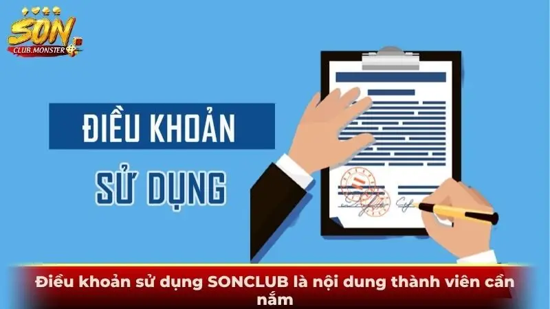 Điều khoản sử dụng SONCLUB là nội dung thành viên cần nắm
