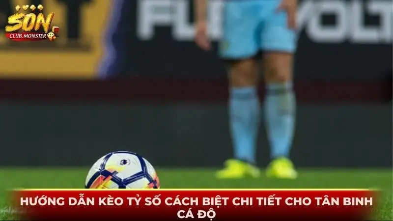 kèo tỷ số cách biệt